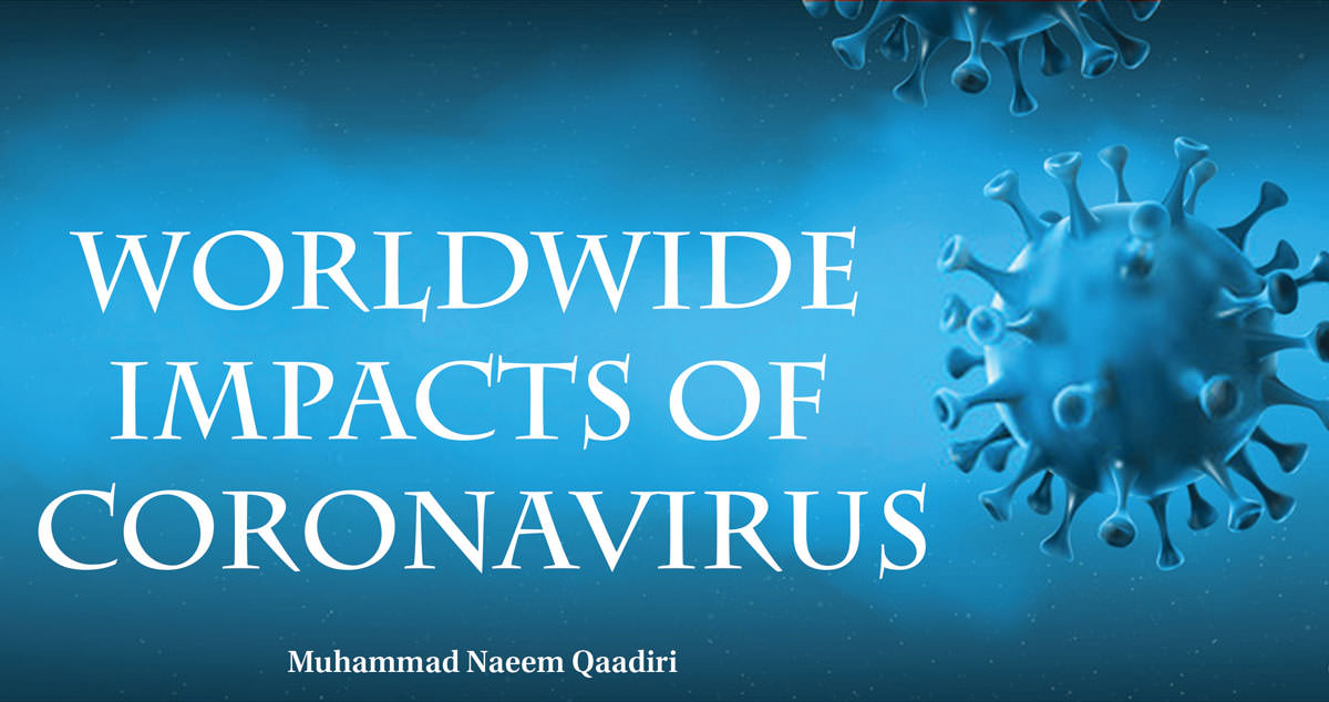 Worldwide impacts of Coronavirus / Zakah - A solution to poverty / Alas! A growing trend of missing fasts / Those for whom angels make Du’a for mercy / Significant Events of Ramadan-ul-Mubarak at a Glance