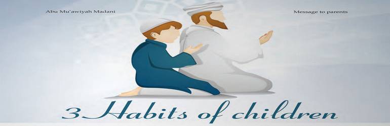 3 Habits of Children