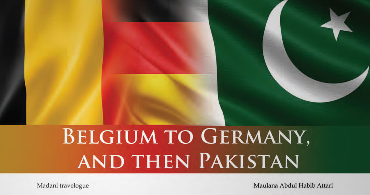 Belgium to Germany, and then Pakistan