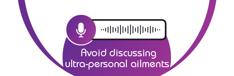 Avoid Discussing Ultra Personal Ailments