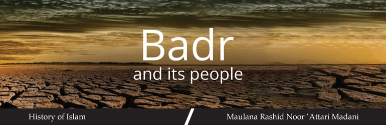 Badr and Its People