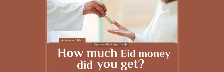 How Much Eid Money Did You Get?