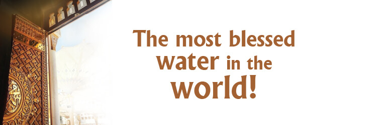 The most blessed water in the world!