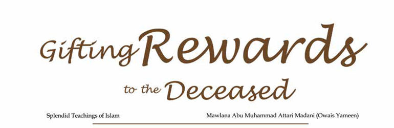 Gifting Rewards to the Deceased