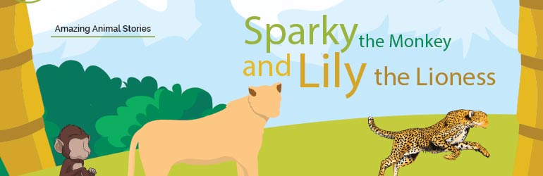 Sparkly the Monkey and Lily The Lioness