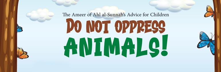 Do not oppress Animals