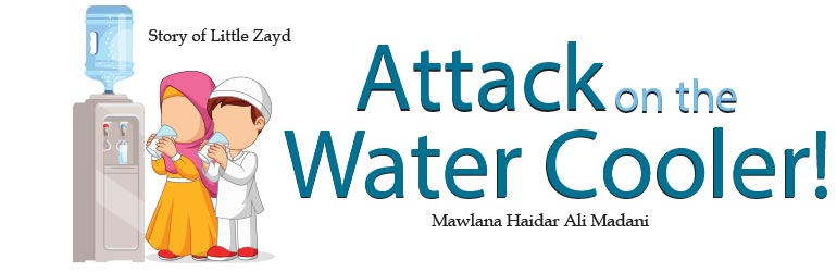 Attack on the water cooler!