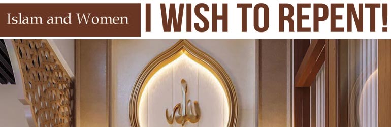 I wish to repent!