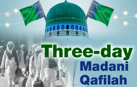 three day madani qafilah