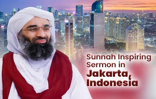 sunnah inspiring sermon in jakarta indonesia