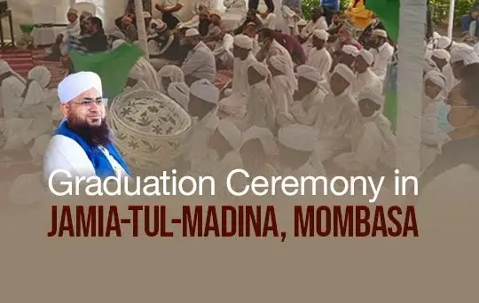 graduation ceremony in jamia tul madina mombasa